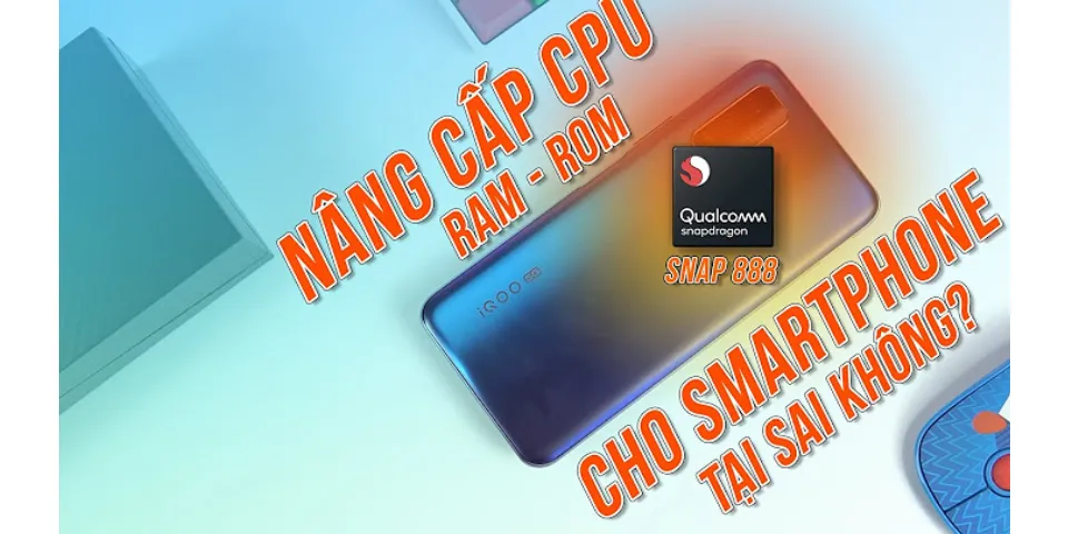 Tốc độ CPU của điện thoại bao nhiêu là tốt