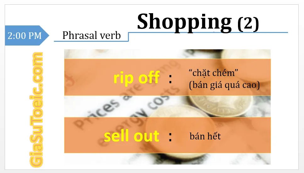 Phrasal verb theo chủ đề: Mua sắm (2) 